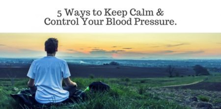 5 Ways to Reduce Stress To Control Your Blood Pressure